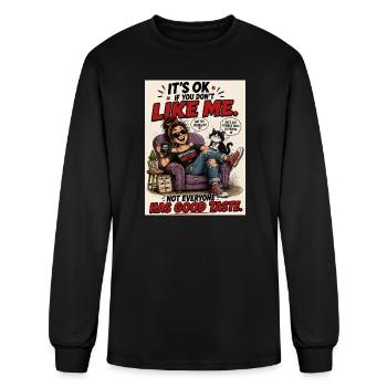 It’s OK If You Don’t Like Me Funny Shirt - Men's Long Sleeve T-Shirt - black - Front