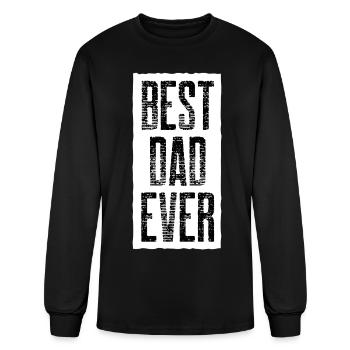 Best Dad Ever - Men's Long Sleeve T-Shirt - black - Front