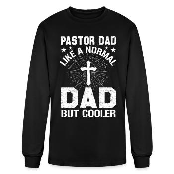 Pastor and Dad Pastor Gifts for Men Fathers Day - Men's Long Sleeve T-Shirt - black - Front
