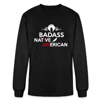 Badass Native American - Men's Long Sleeve T-Shirt - black - Front