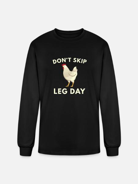 Don't Skip Leg Day - Men's Long Sleeve T-Shirt - black