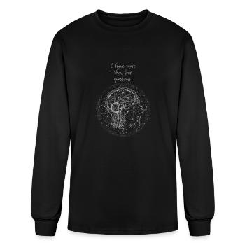 I have more than four questions t shirt - Men's Long Sleeve T-Shirt - black - Front