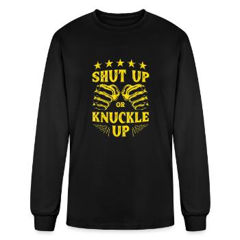 Shut up or knuckle up fist golden - Men's Long Sleeve T-Shirt - black - Front