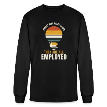 Beekeeping Nobody Here Needs Saving Employed Beeke - Men's Long Sleeve T-Shirt - black - Front
