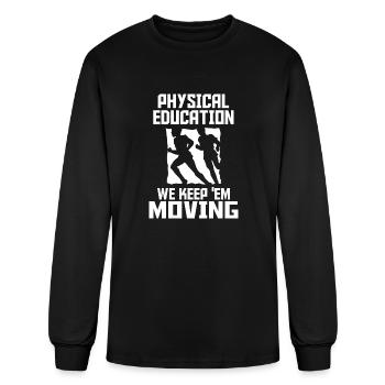 PHYSICAL EDUCATION - PHYSICAL EDUCATION WE KEEP - Men's Long Sleeve T-Shirt - black - Front