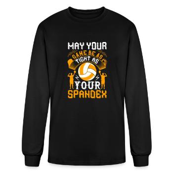 May Your Game Be As Tight As Your Spandex - Men's Long Sleeve T-Shirt - black - Front