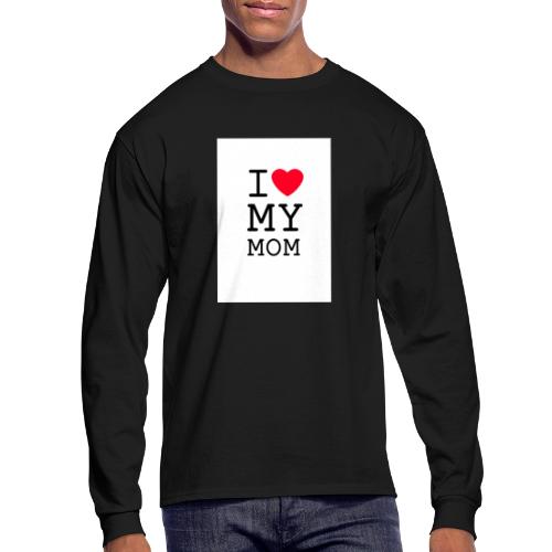 I Love My Mom - Men's Long Sleeve T-Shirt