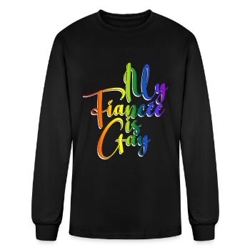 My Fiancée Is Gay - Lesbian Wedding Gay Marriage - Men's Long Sleeve T-Shirt - black - Front