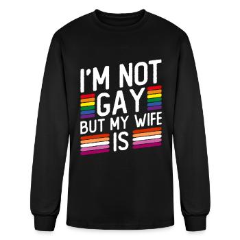 I'm Not Gay But My Wife Is - Lesbian Wedding Gay - Men's Long Sleeve T-Shirt - black - Front