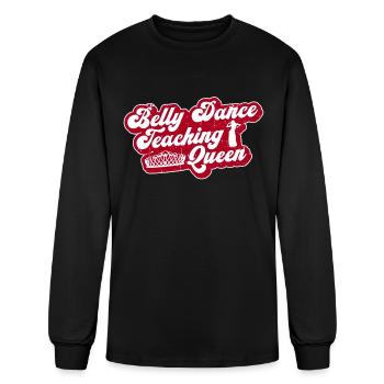 Belly Dance Teaching Queen - Belly Dance Dancer - Men's Long Sleeve T-Shirt - black - Front