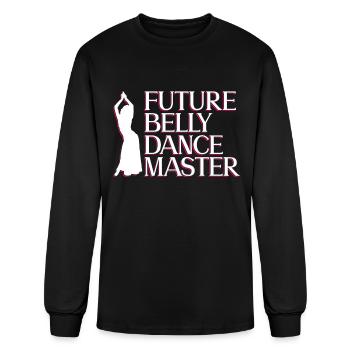 Future Belly Dance Master - Belly Dance Dancer - Men's Long Sleeve T-Shirt - black - Front