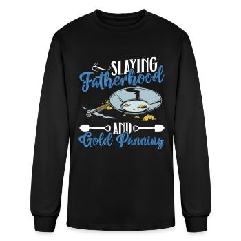 Slaying Fatherhood And Gold Panning - Gold Panning - Men's Long Sleeve T-Shirt - black - Front