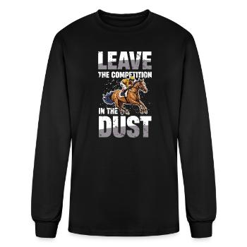  Leave The Competition In The Dust Horse Racing - Men's Long Sleeve T-Shirt - black - Front