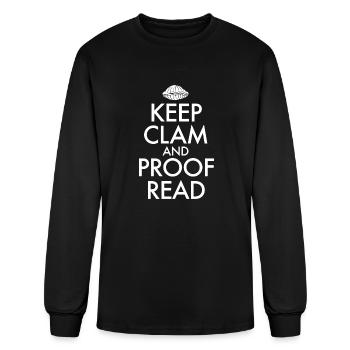 Keep Clam and Proof Read funny - Men's Long Sleeve T-Shirt - black - Front