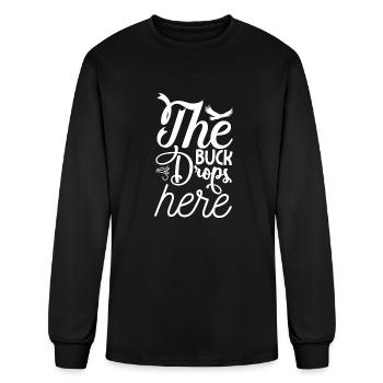 The Buck Droes Here - Men's Long Sleeve T-Shirt - black - Front