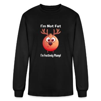 "I'm Not Fat, I'm Festively Plump" - Funny Reindee - Men's Long Sleeve T-Shirt - black - Front
