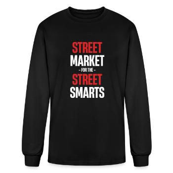 Street Markets For The Street Smarts Business - Men's Long Sleeve T-Shirt - black - Front
