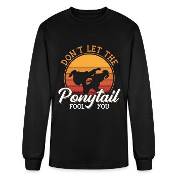 Taekwondo Don't Let The Ponytail Fighter Fight - Men's Long Sleeve T-Shirt - black - Front