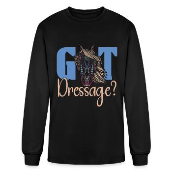 Dressage Got Dressage Horse Riding Loves Equines - Men's Long Sleeve T-Shirt - black - Front