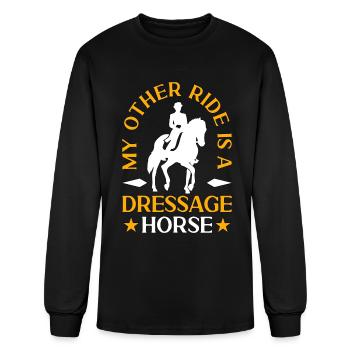 Dressage My Other Ride Is Equine Dressage Rider - Men's Long Sleeve T-Shirt - black - Front