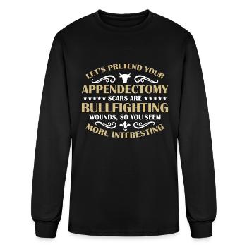 Bullfighting Let's Pretend Your Torero Bullfighter - Men's Long Sleeve T-Shirt - black - Front