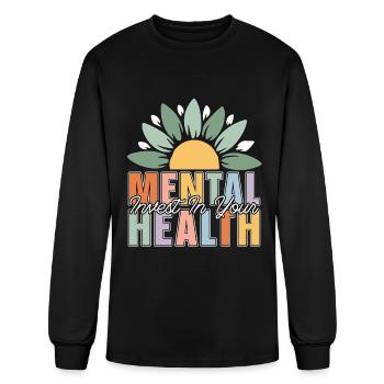Mental Health Invest In Your Mental Health Care - Men's Long Sleeve T-Shirt - black - Front