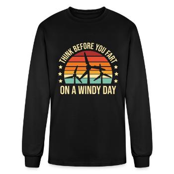 Think Before You Fart On A Windy Day Windmill - Men's Long Sleeve T-Shirt - black - Front