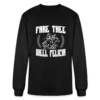 Fare Thee Well Felicia Renaissance Fair Ren Faire - Men's Long Sleeve T-Shirt - black - Front