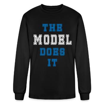 The Model Does it Model Gift - Men's Long Sleeve T-Shirt - black - Front