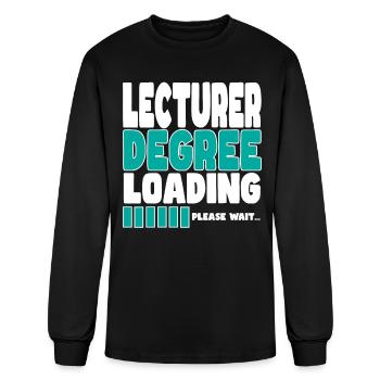 Lecturer Degree Loading - Men's Long Sleeve T-Shirt - black - Front