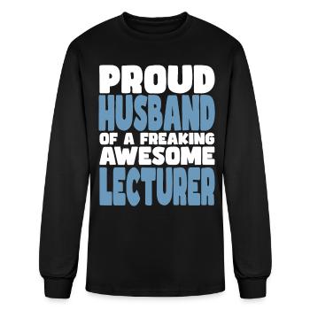 Proud Husband of freaking awesome Lecturer - Men's Long Sleeve T-Shirt - black - Front