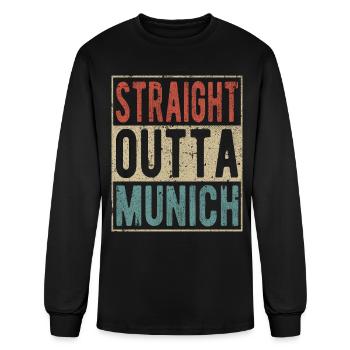 Straight outta Munich - Men's Long Sleeve T-Shirt - black - Front