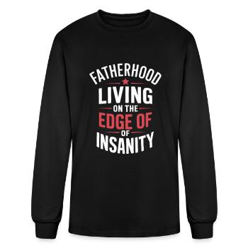Fatherhood Living On The Edge Of Insanity - Men's Long Sleeve T-Shirt - black - Front