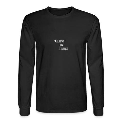 Trust In Jesus Hoodie - Men's Long Sleeve T-Shirt