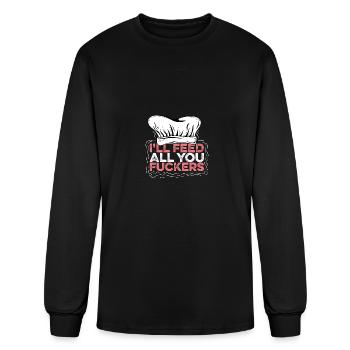 I feed you Arrogant Person Gift - Men's Long Sleeve T-Shirt - black - Front