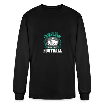 Commissioner Fantasy Football Commish Funny Quote - Men's Long Sleeve T-Shirt - black - Front