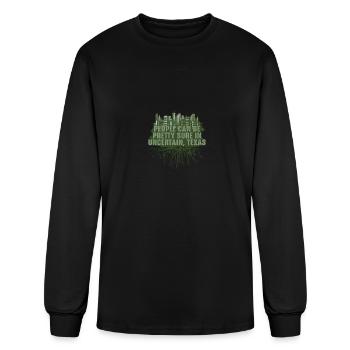 Can Be Pretty Sure in Uncertain Texas Pun Guadalup - Men's Long Sleeve T-Shirt - black - Front
