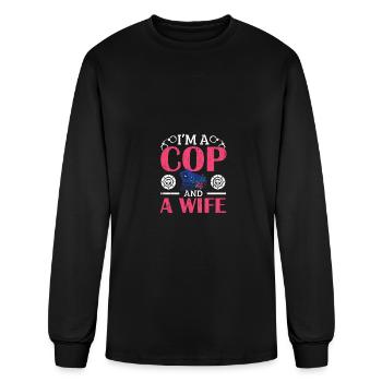 I'm A Cop And A Wife Police Cop Law Enforcement - Men's Long Sleeve T-Shirt - black - Front