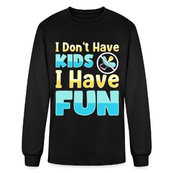 I Don't Have Kids I Have Fun Childfree By Choice - Men's Long Sleeve T-Shirt - black - Front