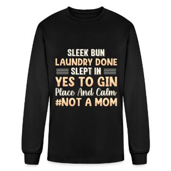Sleek Bun Laundry Done Slept In Childfree - Men's Long Sleeve T-Shirt - black - Front