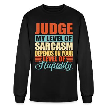 Judge sarcasm Judge - Men's Long Sleeve T-Shirt - black - Front