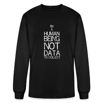 Human Not Data To Collect - Men's Long Sleeve T-Shirt - black - Front