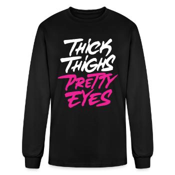 Thick Thighs Pretty Eyes - Men's Long Sleeve T-Shirt - black - Front