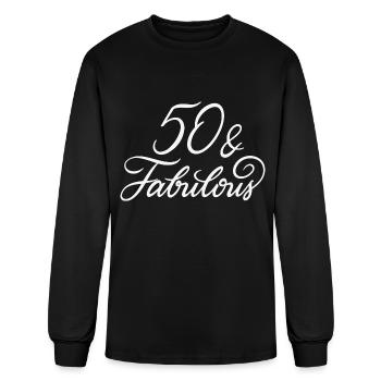 50 and Fabulous - Men's Long Sleeve T-Shirt - black - Front