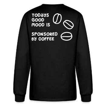 Today's good mood is sponsored by coffee - Men's Long Sleeve T-Shirt - black - Back