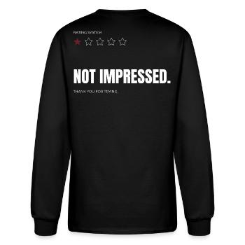 Not Impressed Attitude Graphic - Men's Long Sleeve T-Shirt - black - Back