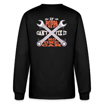 IF POPPA CAN'T FIX IT! - Men's Long Sleeve T-Shirt - black - Back