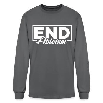 End Ableism - Men's Long Sleeve T-Shirt - charcoal - Front
