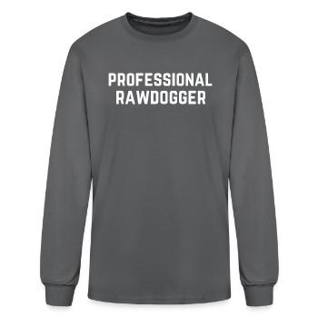 professional rawdogger - Men's Long Sleeve T-Shirt - charcoal - Front