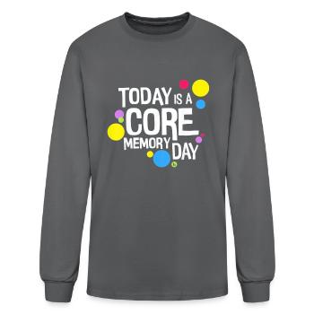 Today Is A Core Memory Day - Men's Long Sleeve T-Shirt - charcoal - Front